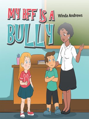 cover image of My Bff Is a Bully